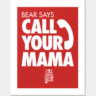 Call Your Mama Posters and Art